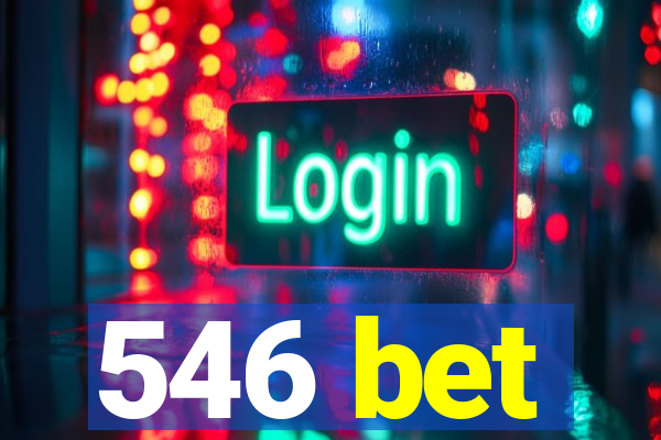 546 bet